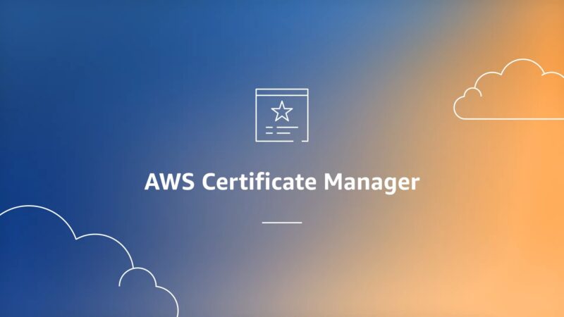 What is AWS Certificate Manager
